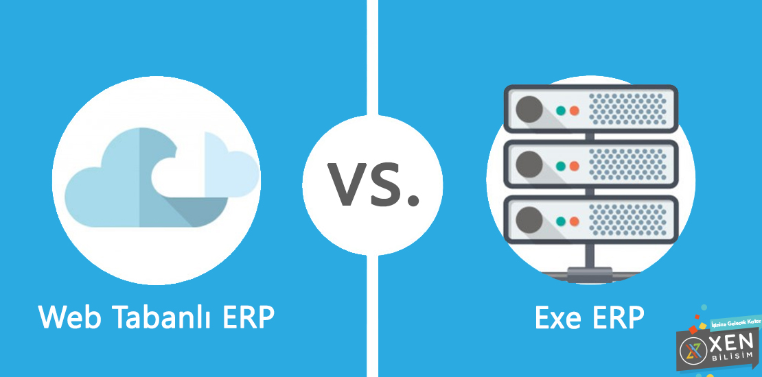 Web (Bulut) Tabanlı ERP vs Exe (On Premise) ERP